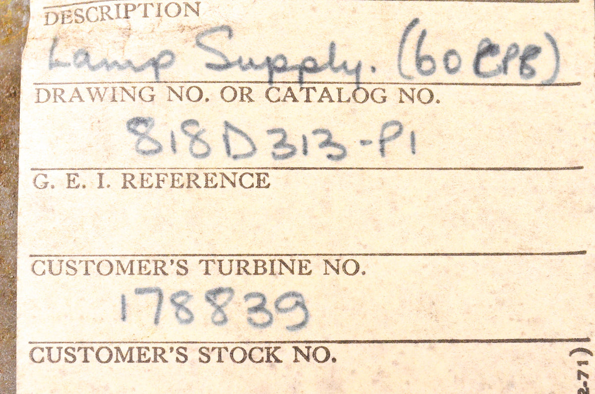 General Electric 818D313-P1 Lamp Power Supply 60 CPS