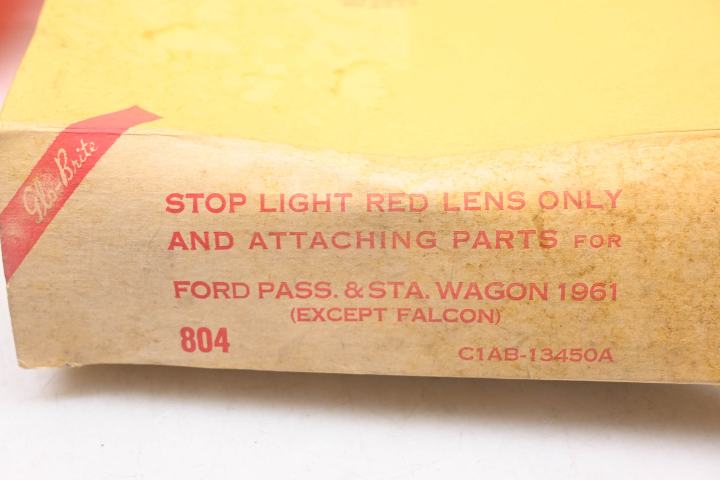 Glo-Brite 804, C1AB-13450A, TMC-732 Red Taillight Lens NOS