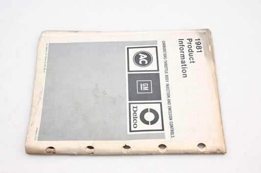Delco 9D-1981 1981 Carburetors-Throttle Body Injection & Emissions Controls Manual