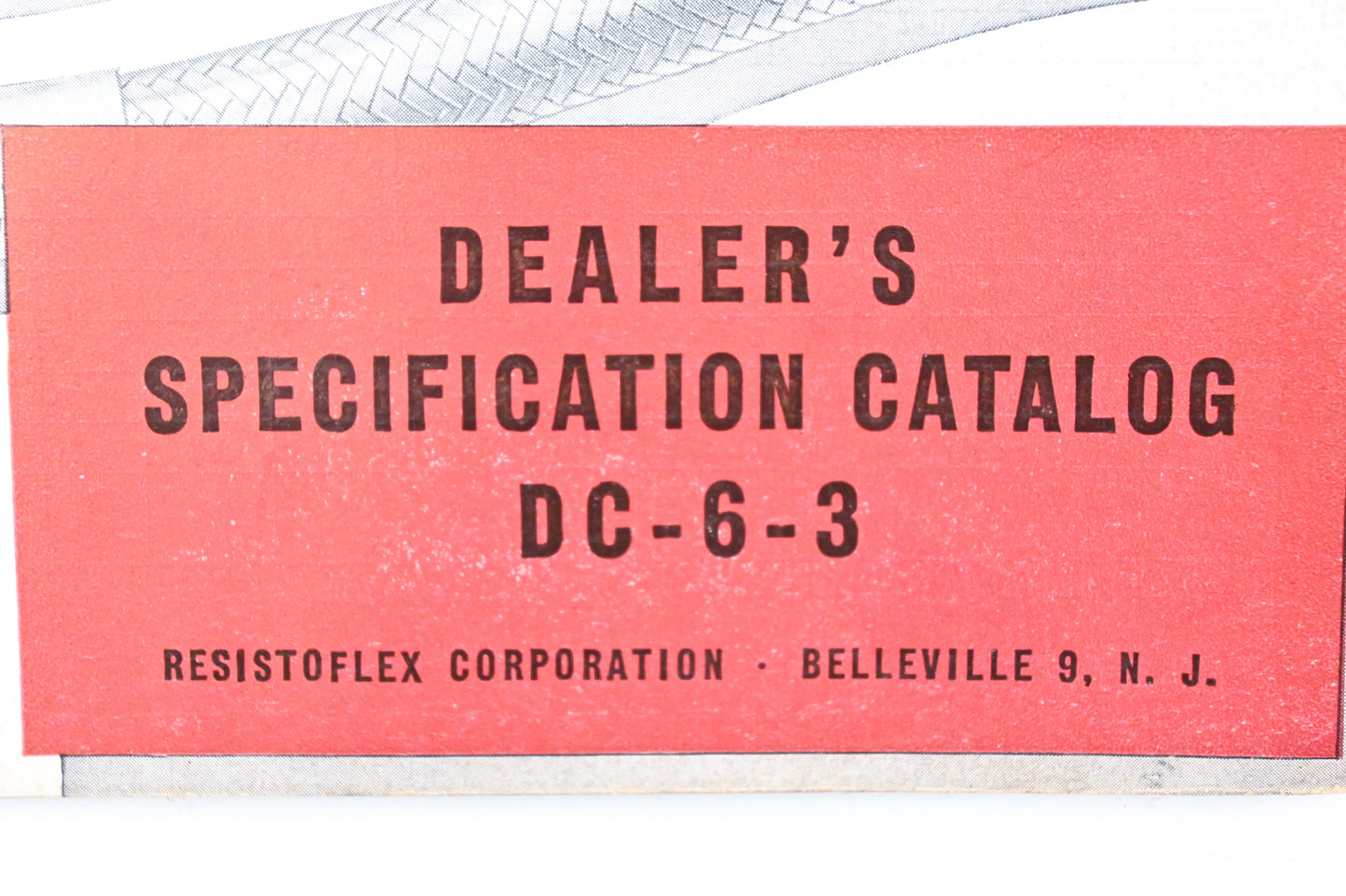 Resistoflex DC-6-3 Gasoil Hose & Fittings Dealer's Specifications Catalog