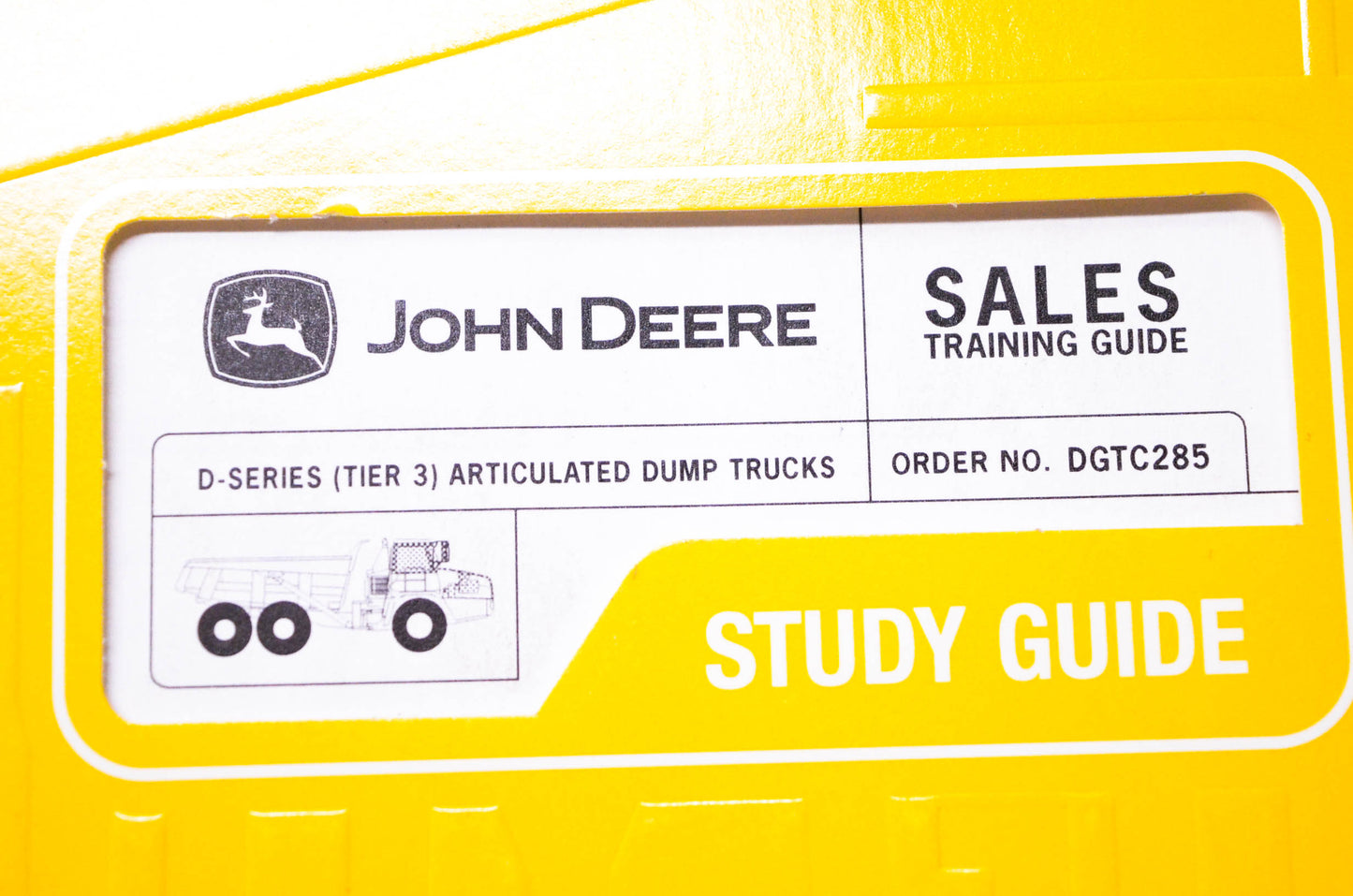 New OEM John Deere DGTC285 Sales Training Guide D-Series Tier 3 Articulated Dump Trucks NOS