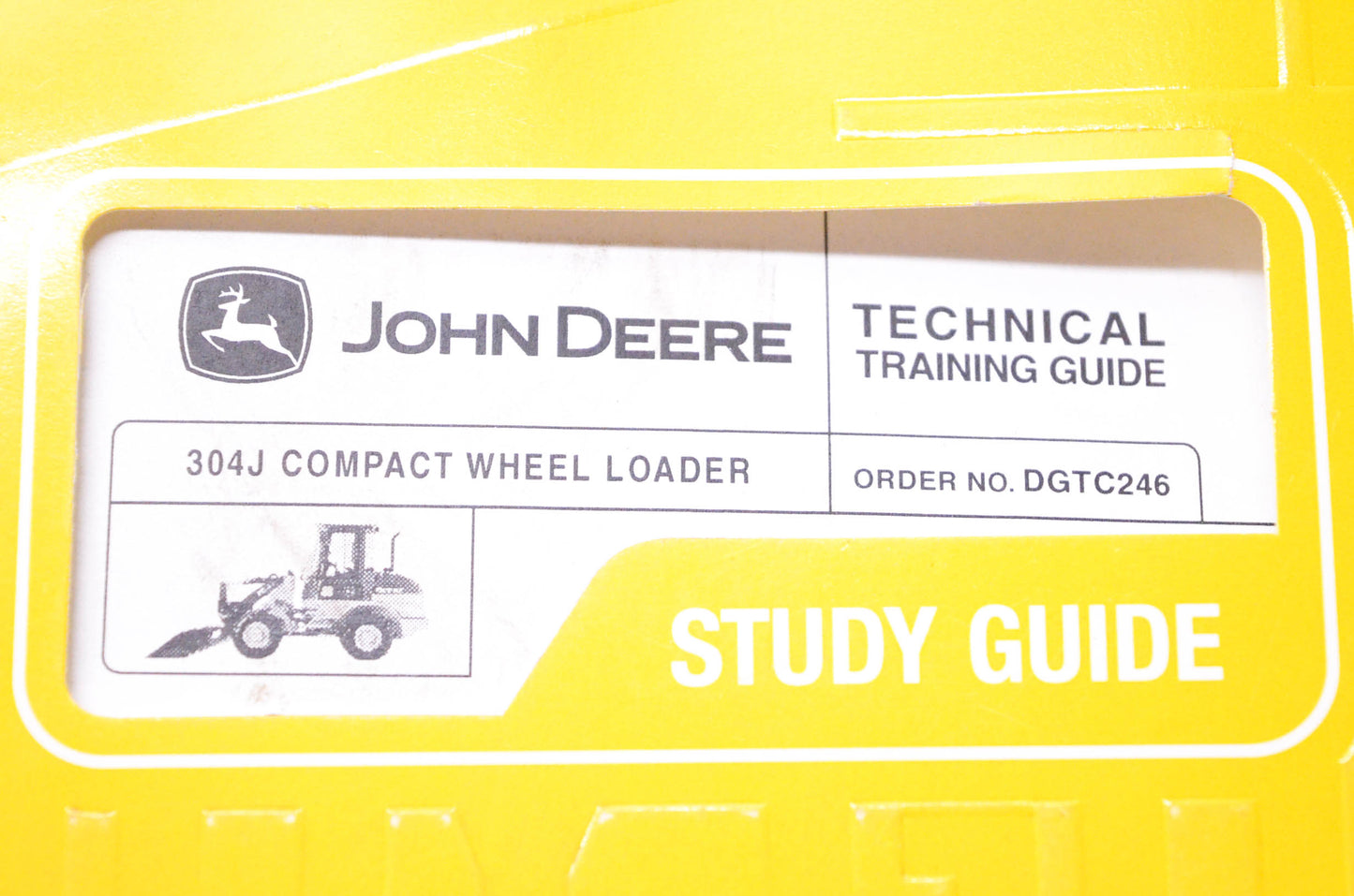 New OEM John Deere DGTC246 Technical Training Guide 304J Compact Wheel Loader NOS