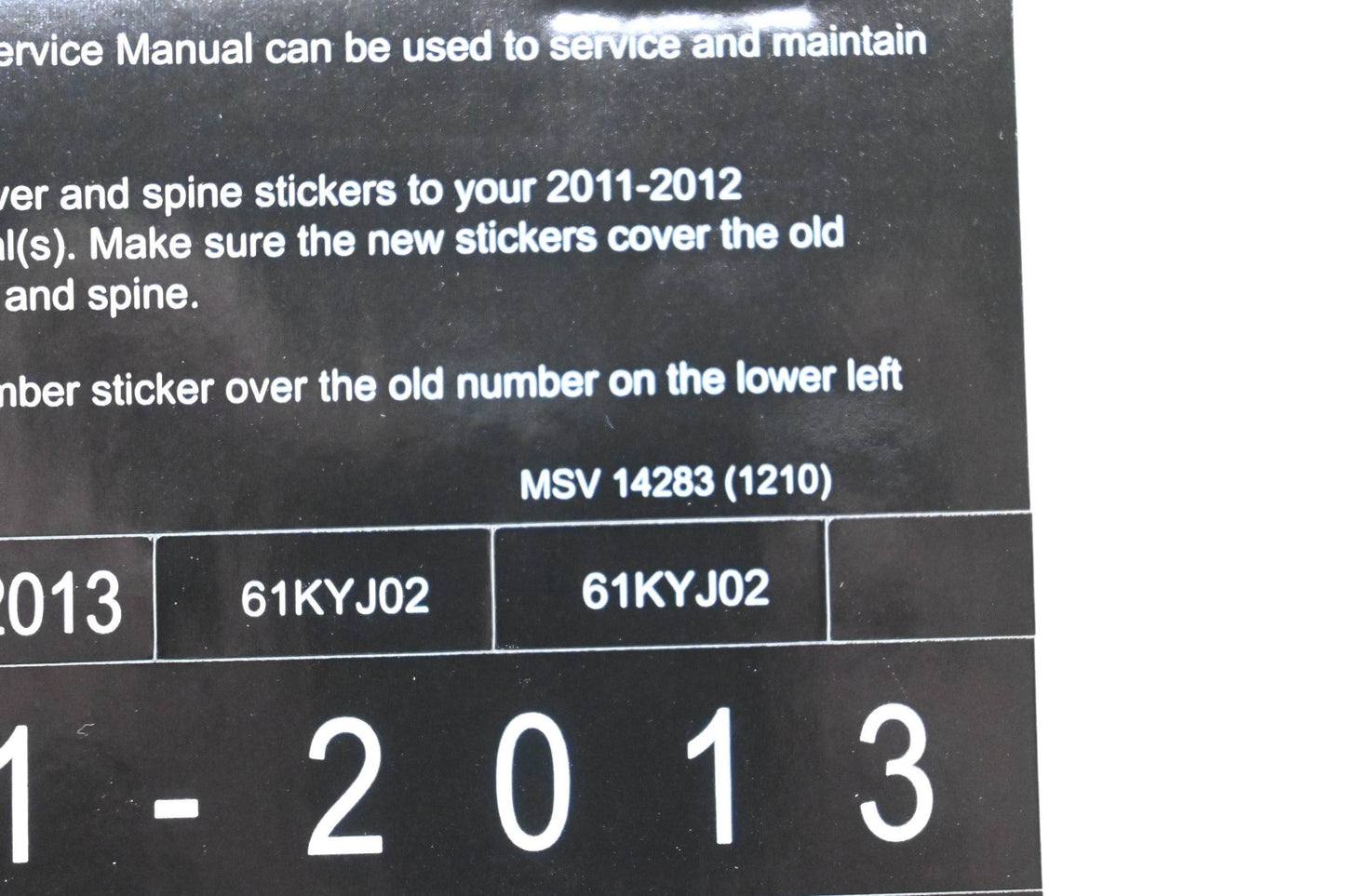 New OEM Honda MSV 14283 2013 CBR250R/RA Service Manual Conversion Sticker Kit NOS