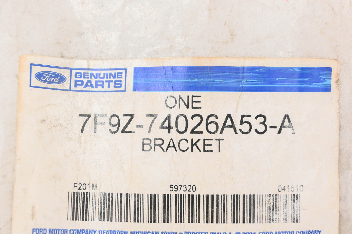 New OEM Ford 7F9Z-74026A53-A Bracket NOS