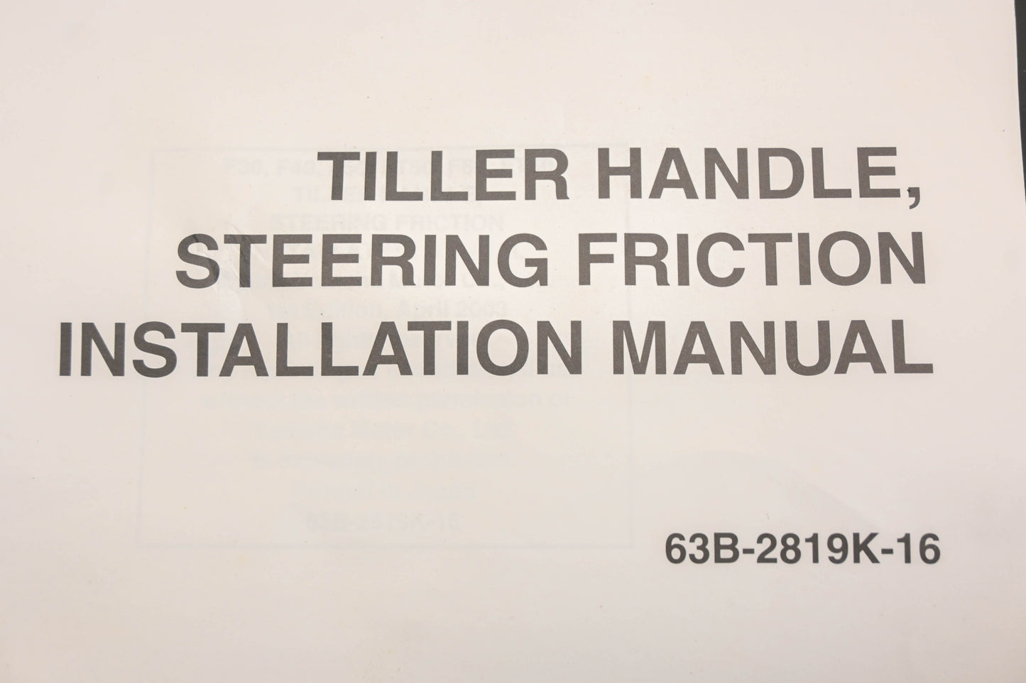 New OEM Yamaha 63B-2819K-16-00 F30/40 F(T)50/60 Installation Manual NOS