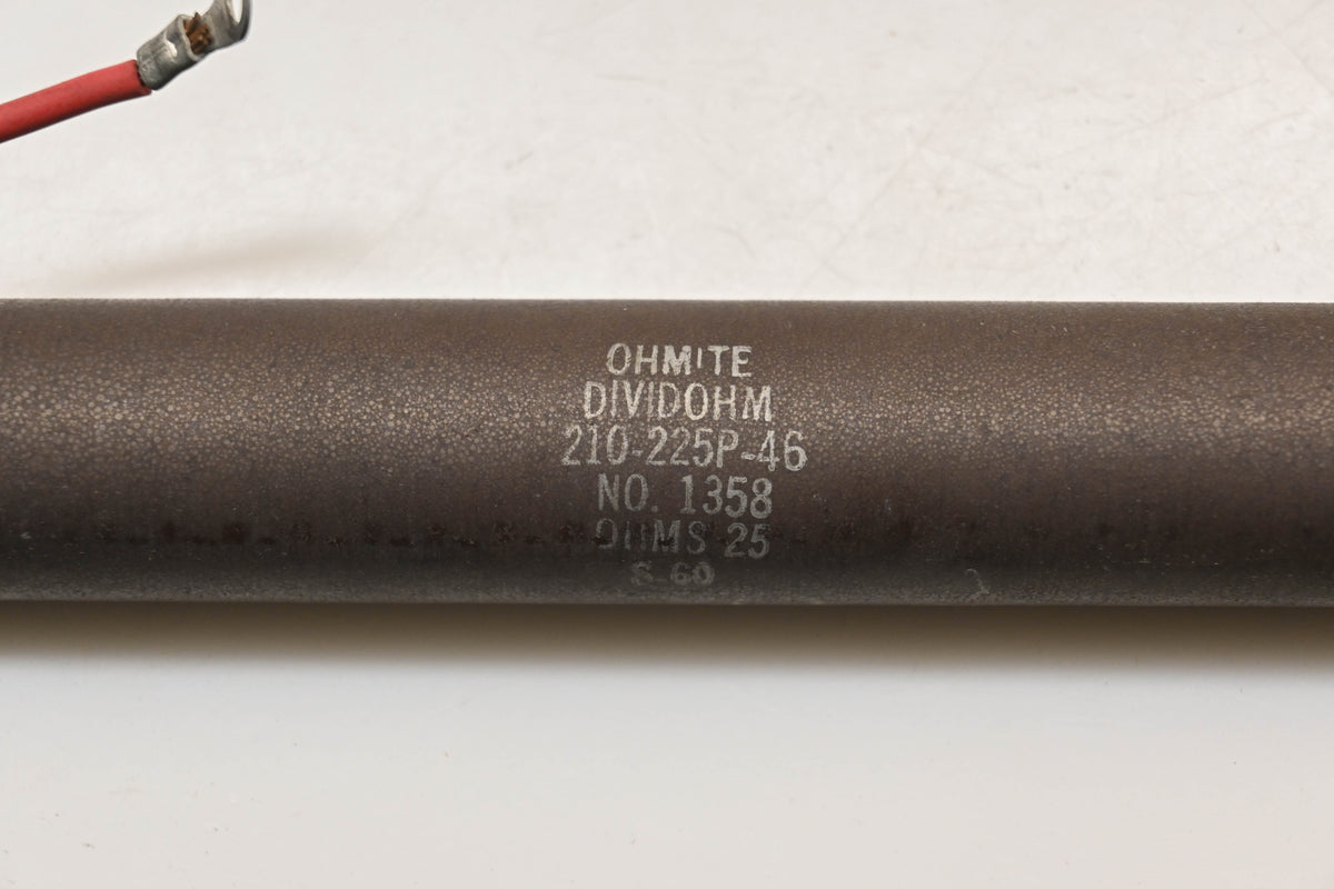 Ohmite 210-225P-46, 1358 225W-25? Resistors Qty 2