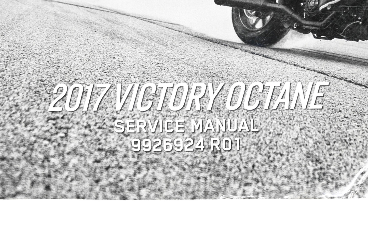 OEM Victory 9926924-R01, 9926924 17 Victory Octane Shop Service Manual