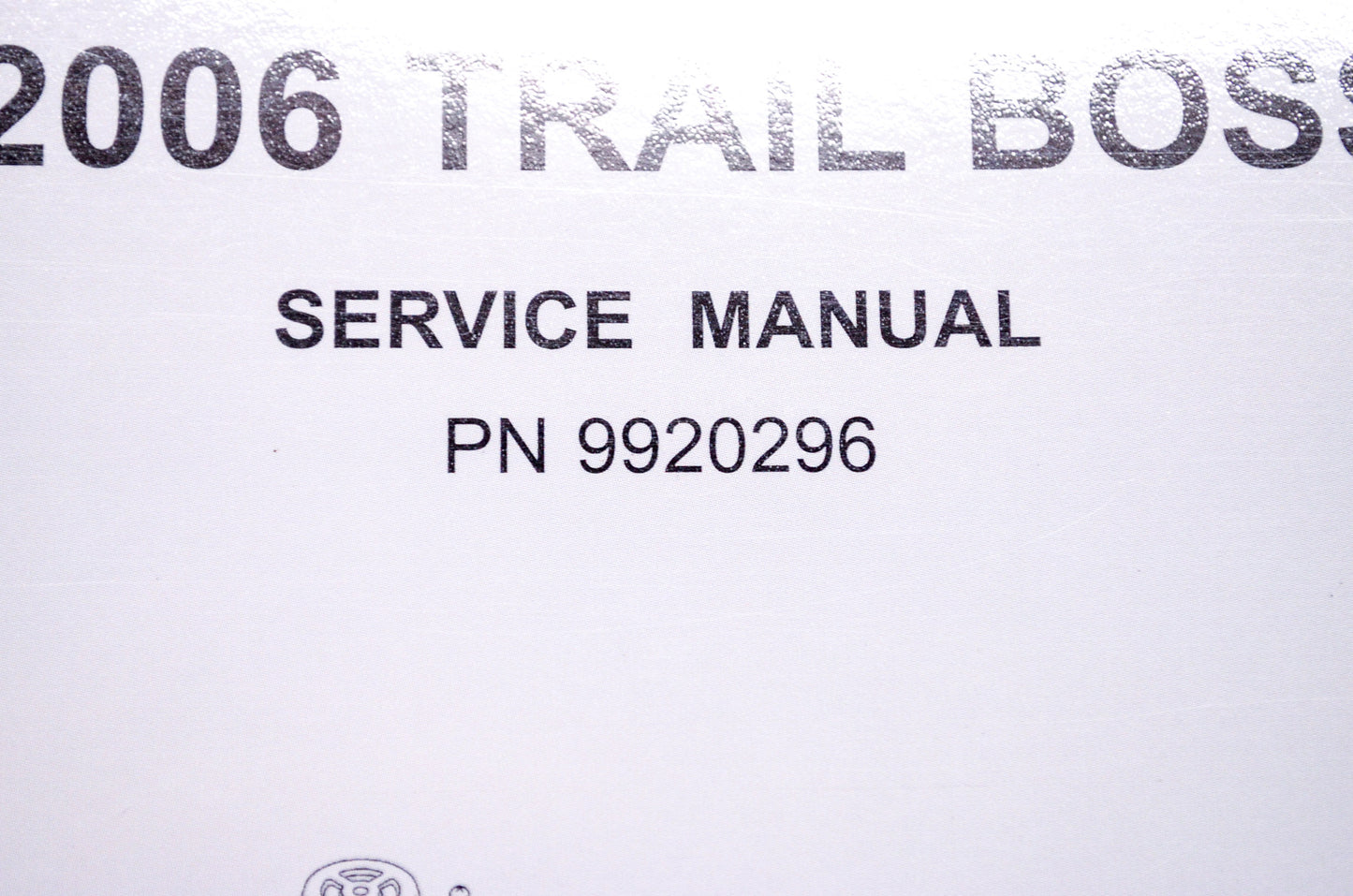 OEM Polaris 9920296 Service Manual 06 Trail Boss 330