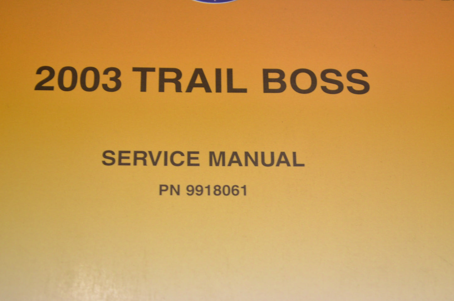 OEM Polaris 9918061 Service Manual 03 Trailboss 330