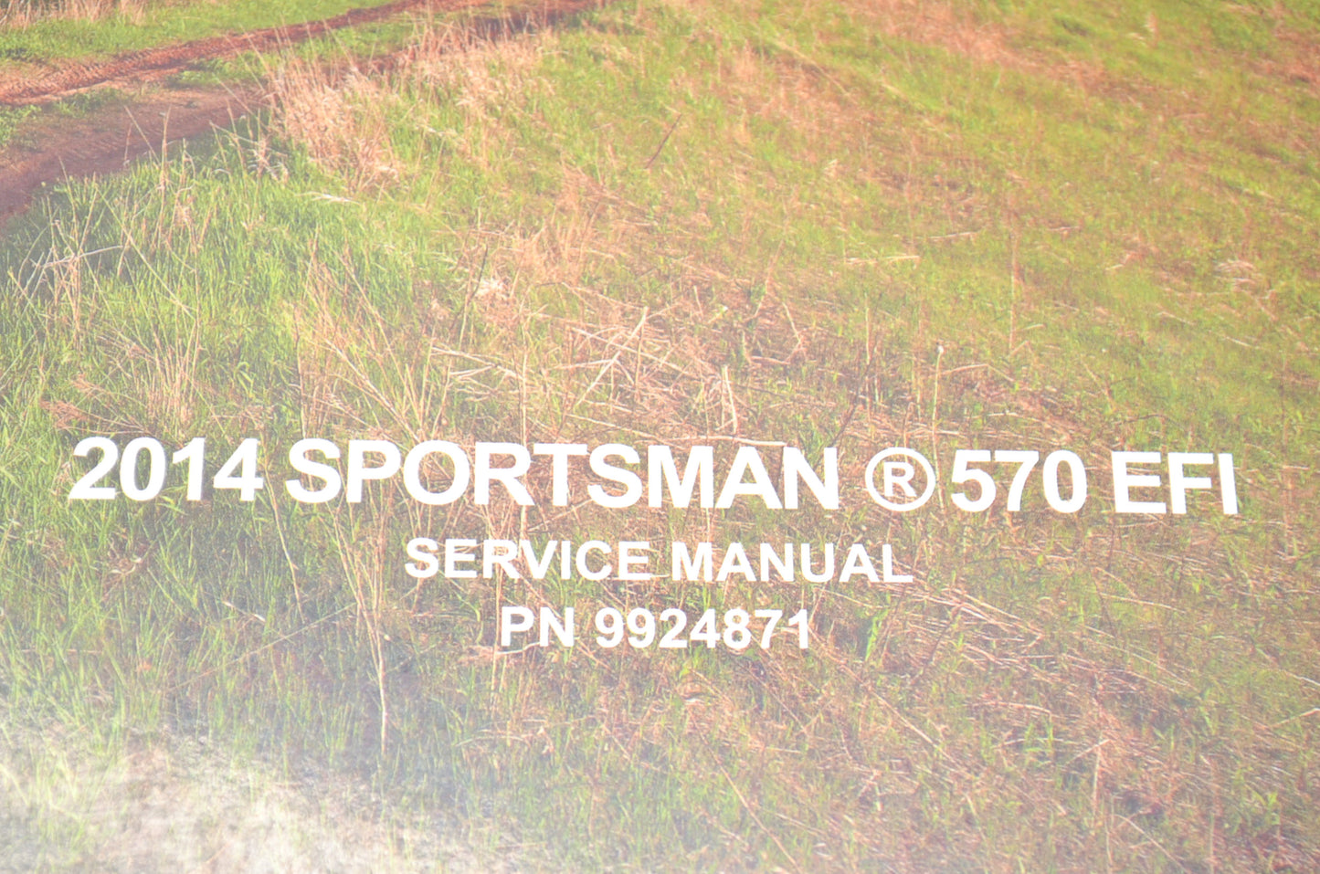 OEM Polaris 9924871 Service Manual 14-15 SPMN ETX/570/UTE