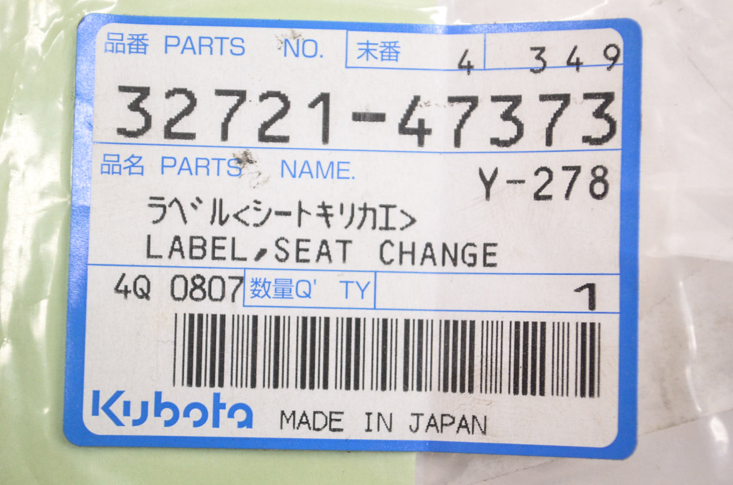 Kubota 32721-47373, 32721-47374 Seat Change Label NOS