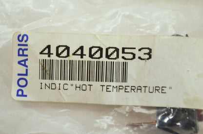 OEM Polaris 4040053 Hot Temperature Indicator NOS