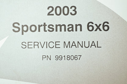 OEM Polaris 9918067 Service Manual 03 Sportsman 6X6 NOS