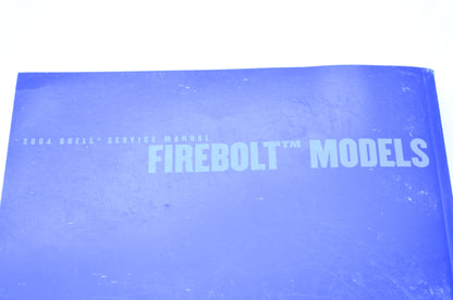 2004 Firebolt Models Official Factory Manual NOS
