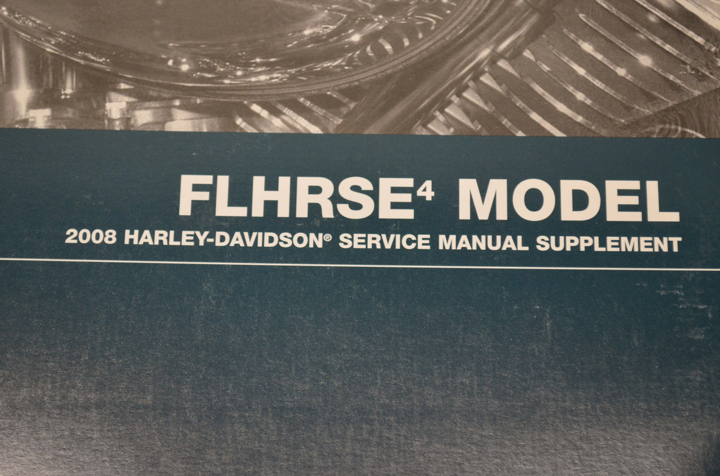FLHRSE4 Model 2008 Service Manual NOS
