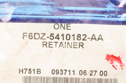New OEM Ford F6DZ5410182AA Retainer NOS
