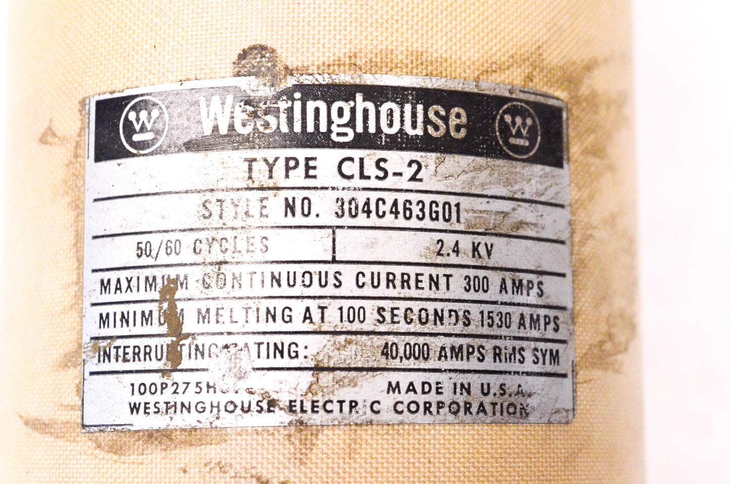 Westinghouse 304C463G01 300 Amp 2.4KV Type CLS-2 Double Barrel Fuse
