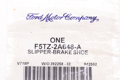 New OEM Ford F5TZ-2A648-A Brake Shoe Slipper NOS