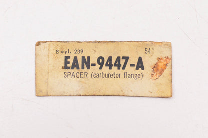 New OEM Ford EAN-9447-A Carburetor Mounting Gasket NOS