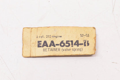 New OEM Ford EAA-6514-B Valve Spring Retainer NOS