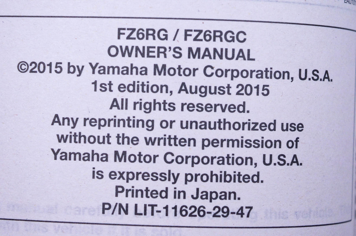 New OEM Yamaha LIT-11626-29-47 2016 FZ6RG FZ6RGC Owner Manual NOS