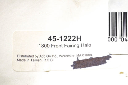AddOn Accessories 45-1222H Front Fairing Halo NOS