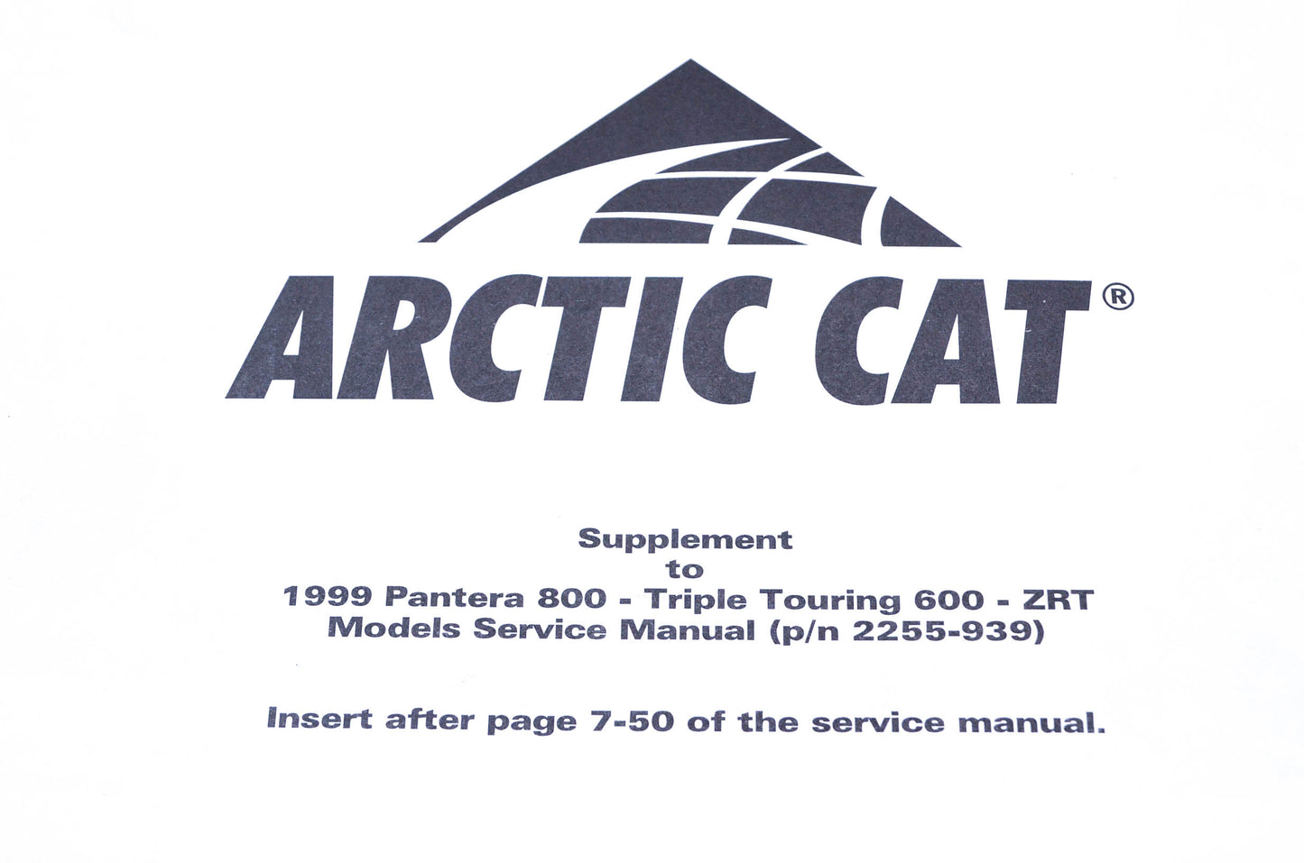 New OEM 2256-204 1999 Arctic Cat Supplement Service Manual to PN 2255-939 NOS