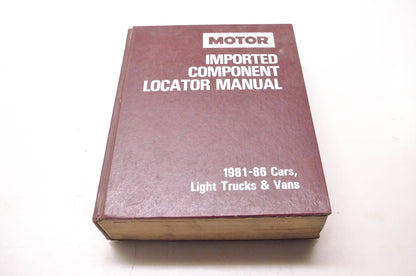 Motor 0-87851-675-1, 12701 Imported Component Locator Manual 1981-86 Cars, Light Trucks & Vans