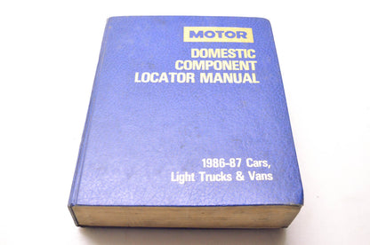 Motor 0-87851-659-X, 12400 Domestic Component Locator Manual 1986-87 Cars, Light Trucks & Vans