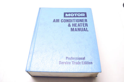 Motor 0-87851-561-5, 80-81643, 20306 Air Conditioner & Heater Manual Professional Service Trade Edition 6th Edition