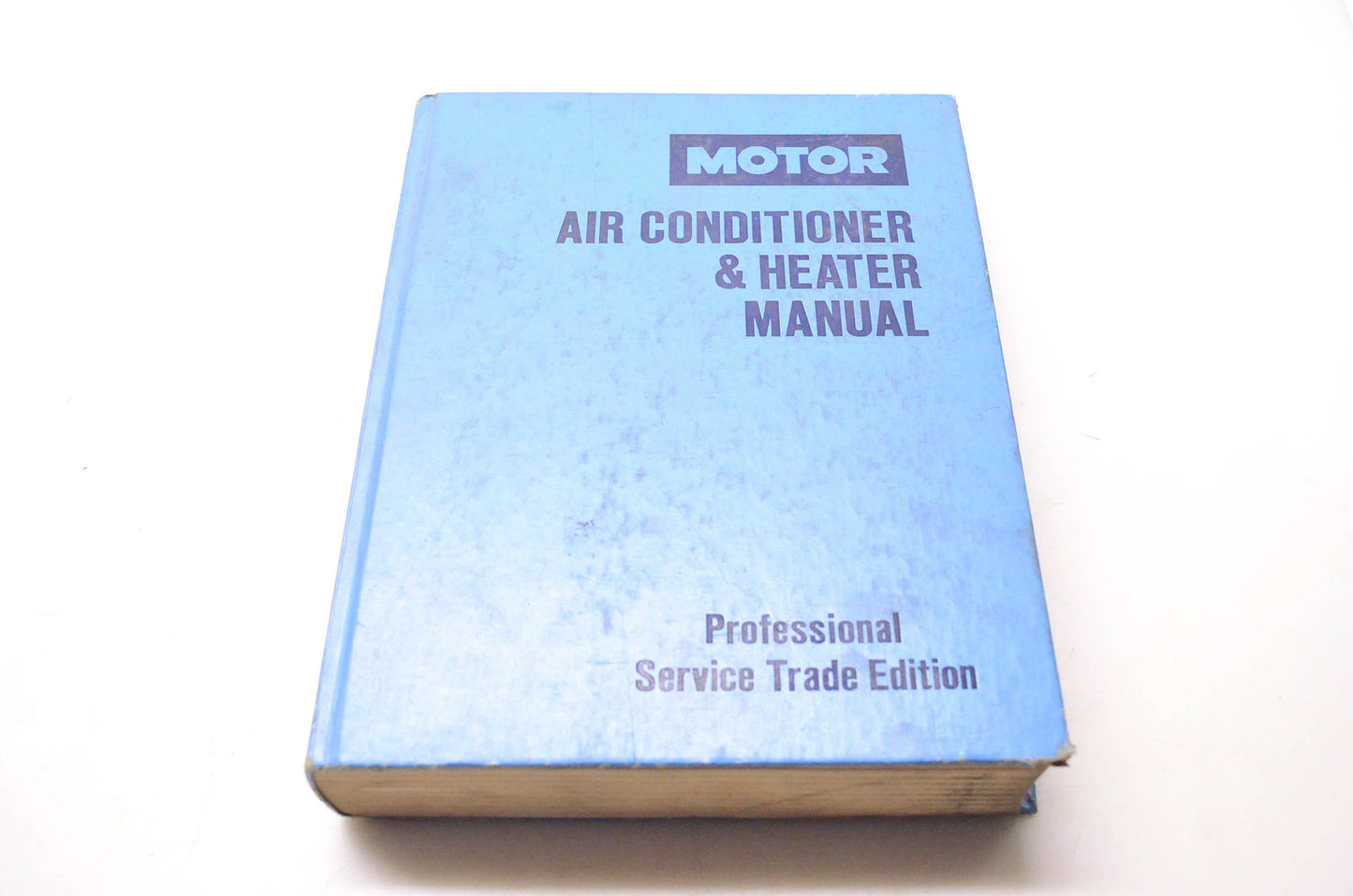 Motor 0-87851-624-7 Air Conditioner & Heater Manual Professional Service Trade Edition 8th Edition