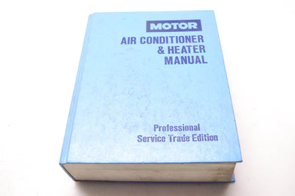 Motor 0-87851-656-5, 20310 Air Conditioner & Heater Manual Professional Service Trade Edition 10th Edition