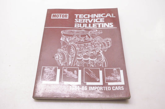 Motor 0-87851-703-0, 18500 Technical Service Bulletins 1984-86 Imported Cars