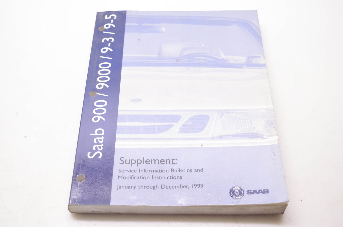 Saab TS-0310-A Supplement: Service Information Bulletins & Modification Instructions January through December 1999