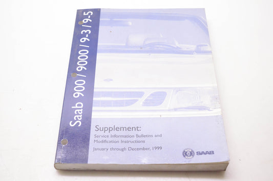 Saab TS-0310-A Supplement: Service Information Bulletins & Modification Instructions January through December 1999