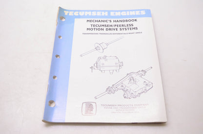 Tecumseh Products Company 691218 Mechanic's Handbook Tecumseh/Peerless Motion Drive Systems