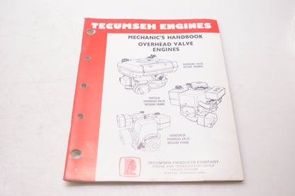 Tecumseh Products Company 695244A Mechanic's Handbook Overhead Valve Engines