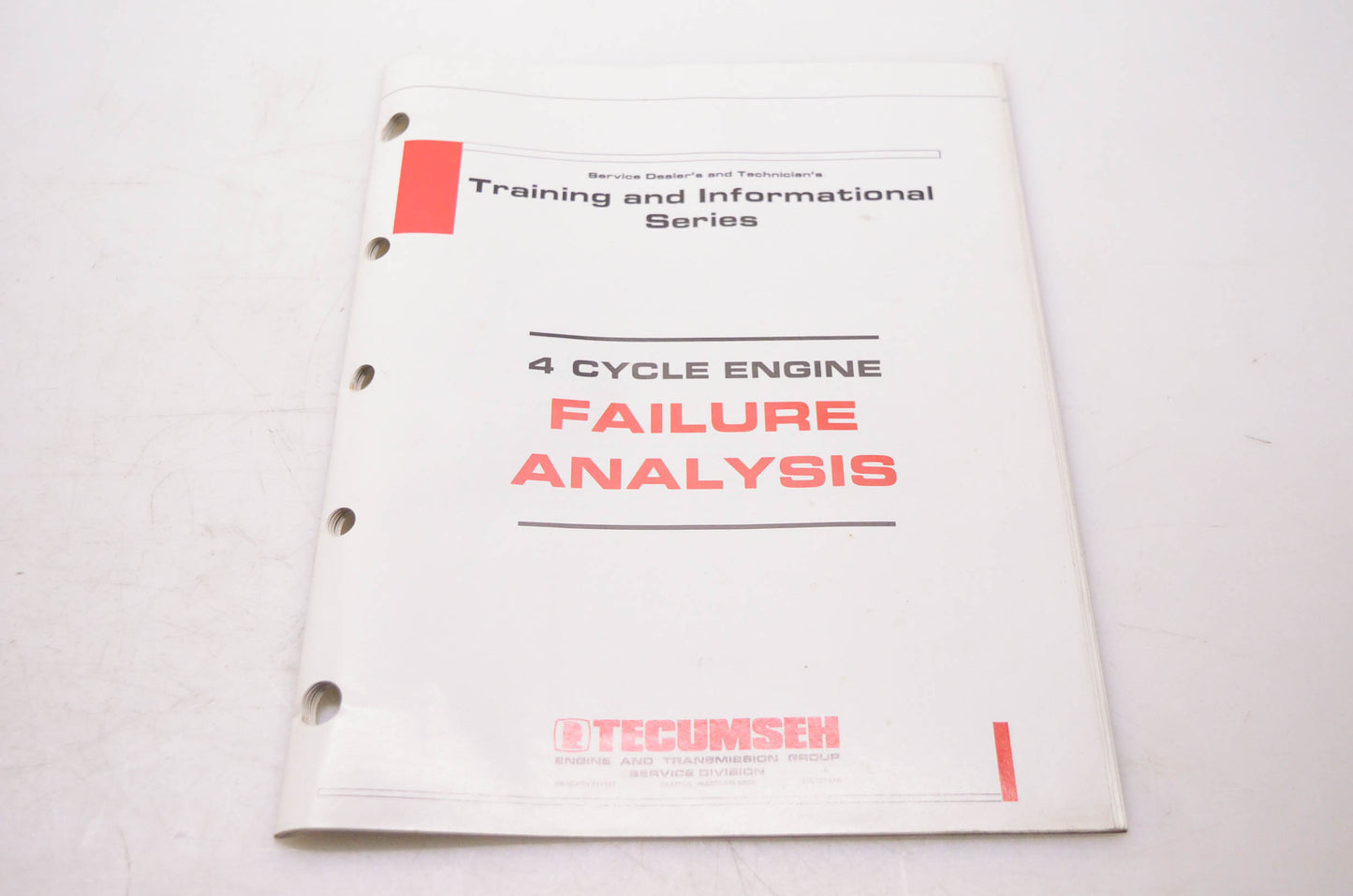 Tecumseh Products Company 695590 Training & Informational Series 4 Cycle Engine Failure Analysis