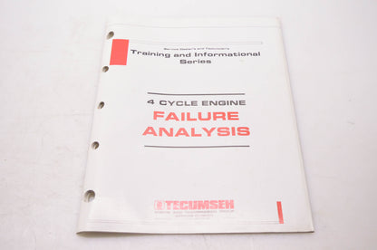Tecumseh Products Company 695590 Training & Informational Series 4 Cycle Engine Failure Analysis