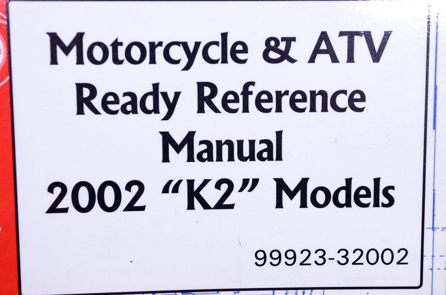 OEM Suzuki 99923-32002 Motorcycle & ATV 2002 K2 Ready Reference Manual