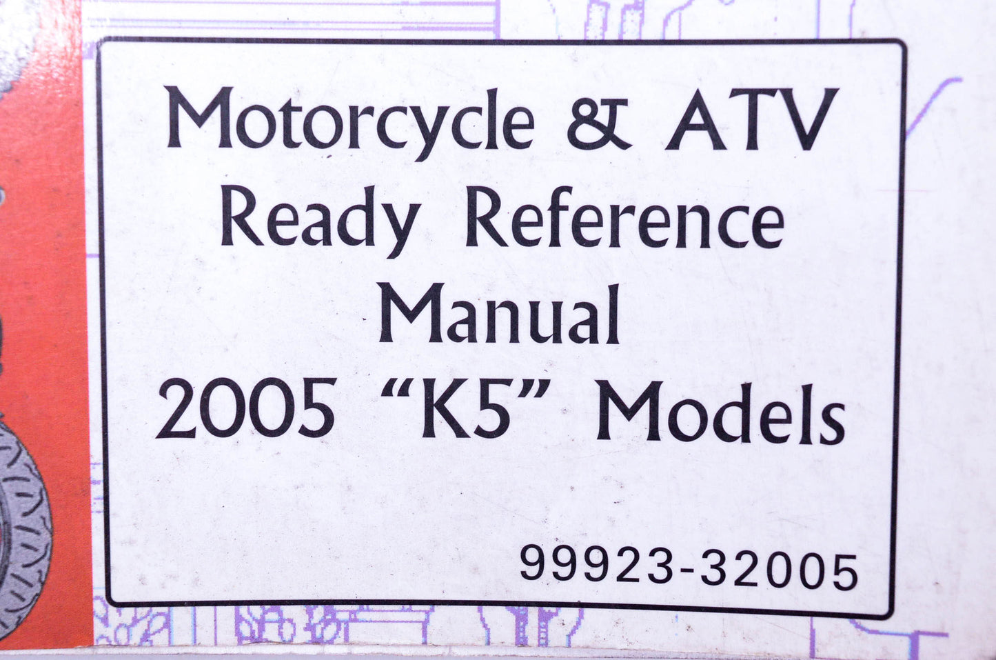 OEM Suzuki 99923-32005 Motorcycle & ATV 2005 K5 Ready Reference Manual