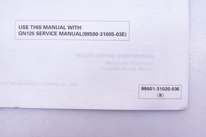 OEM Suzuki 99501-31020-03E GN125E Supplementary Service Manual