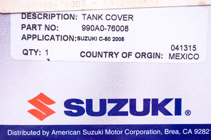 New OEM Suzuki 990A0-76008 C50 2005 Tank Cover NOS