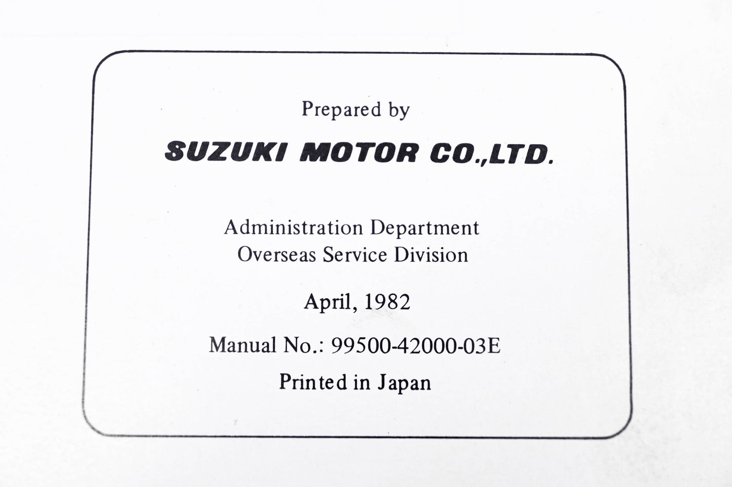 OEM Suzuki 99500-42000-03E DR250 1982 Service Manual