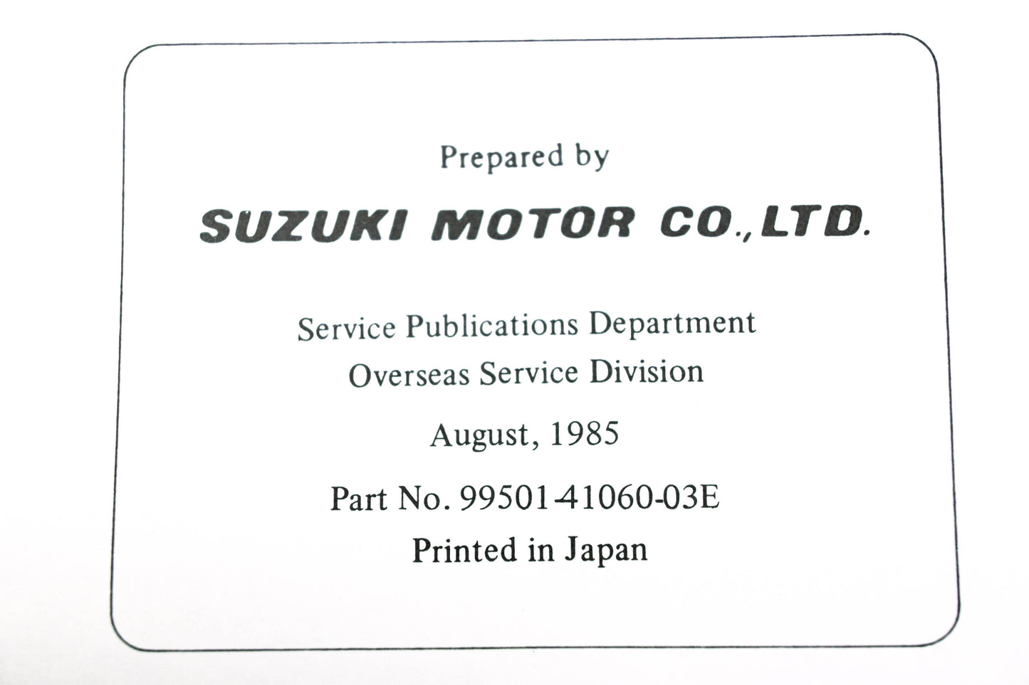 OEM Suzuki 99501-41060-03E DR250 1985 Supplementary Service Manual