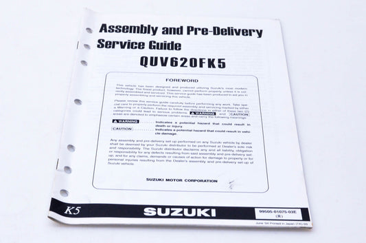 OEM Suzuki 99505-01075-03E QUV620FK5 Assembly & Pre-Delivery Service Guide
