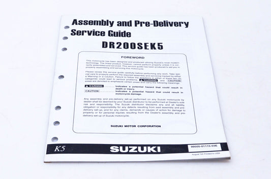 OEM Suzuki 99505-01115-03E DR200SEK5 Assembly & Pre-Delivery Service Guide