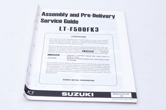 OEM Suzuki 99505-01103-03E LT-F500FK3 Assembly & Pre-Delivery Service Guide