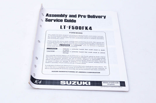 OEM Suzuki 99505-01044-03E LT-F500FK4 Assembly & Pre-Delivery Service Guide