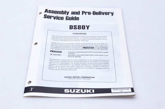 OEM Suzuki 99505-01070-03E DS80Y Assembly & Pre-Delivery Service Guide